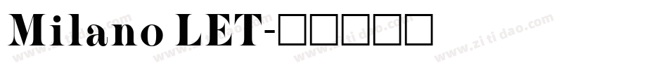 Milano LET字体转换